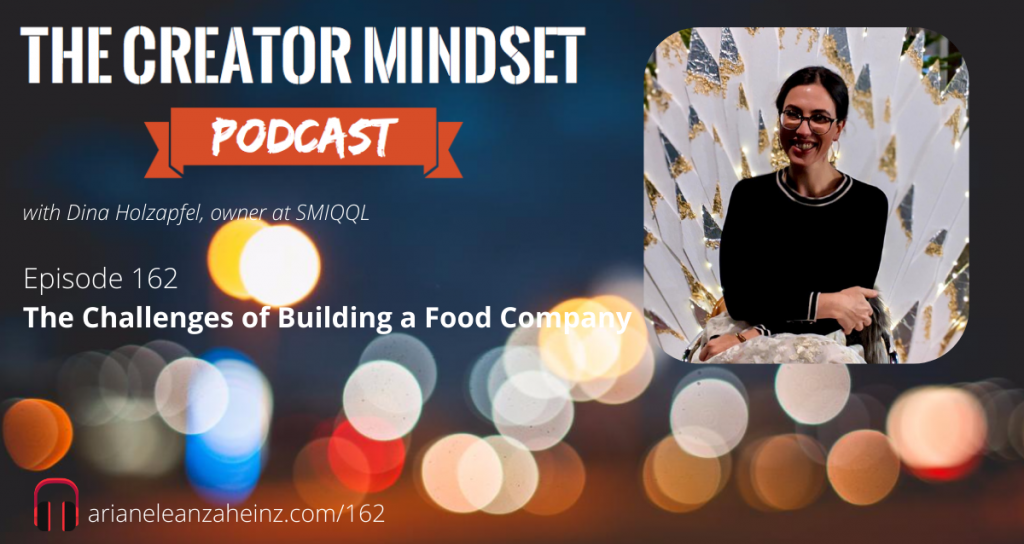 Episode 162: The Challenges of Building a Food Company with Dina Holzapfel